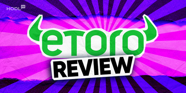 eToro Review - Delivering an Unmatched Social Trading and CopyTrader Experience