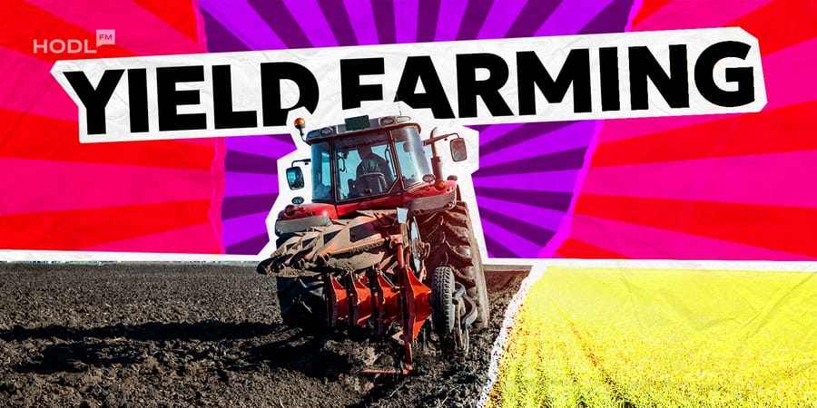 Yield Farming Explained - How to Earn Returns in DeFi